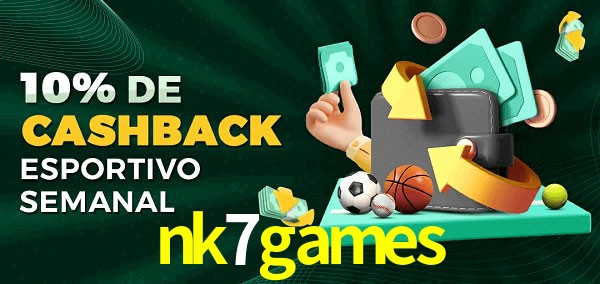 10% de bônus de cashback na nk7games